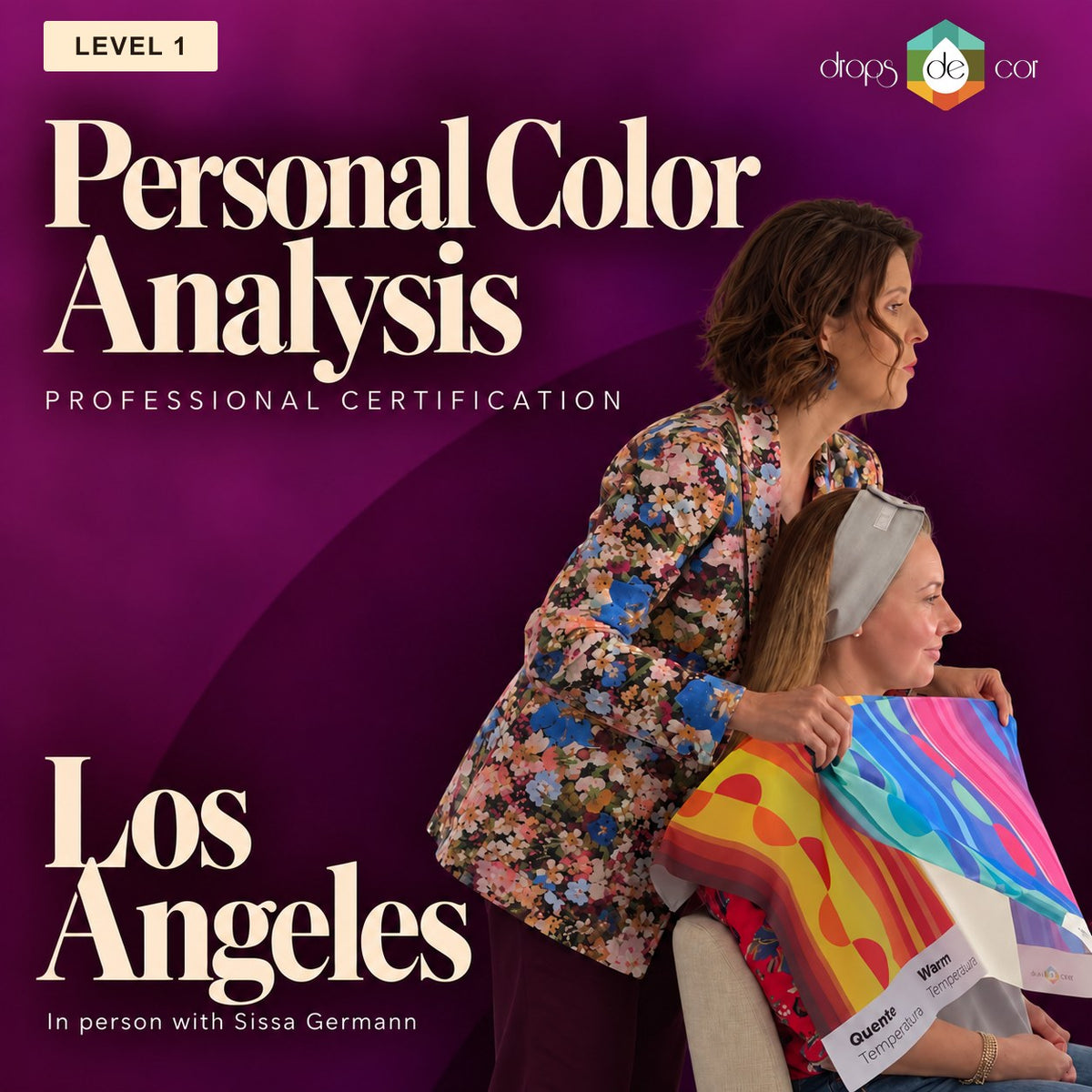 Personal Color Analysis professional certification, Level 1, Los Angeles, in person with Sissa Germann